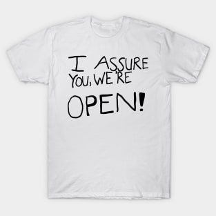 I Assure You We're Open (Clerks) T-Shirt